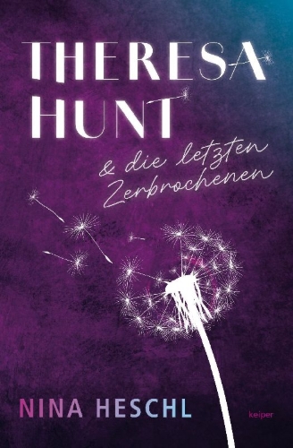 Buchcover und Innenansicht für das Buch: Theresa Hunt und die letzten Zerbrochenen