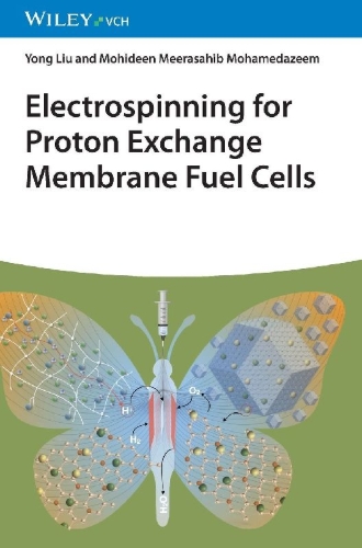 Buchcover und Innenansicht für das Buch: Electrospinning for Proton Exchange Membrane Fuel Cells
