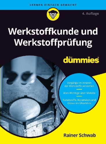 Buchcover und Innenansicht für das Buch: Werkstoffkunde und Werkstoffprüfung für Dummies