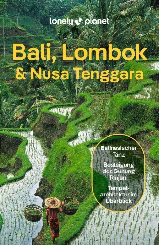 Buchcover und Innenansicht für das Buch: LONELY PLANET Reiseführer Bali, Lombok & Nusa Tenggara