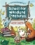 Buchcover und Innenansicht für das Buch: School for Woodland Creatures