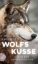 Buchcover und Innenansicht für das Buch: Wolfsküsse