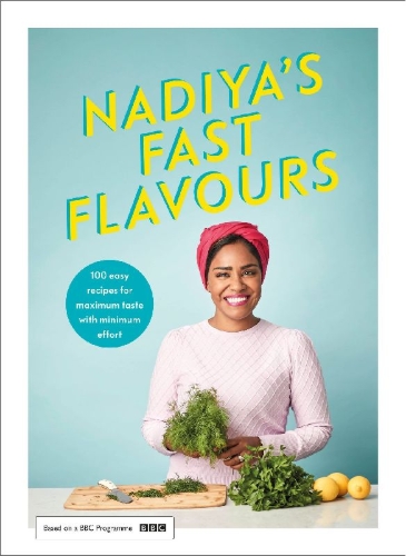 Buchcover und Innenansicht für das Buch: Nadiya's Fast Flavours