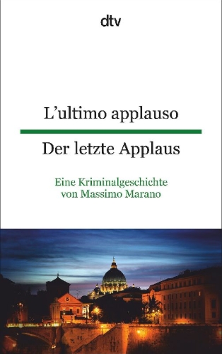 Buchcover und Innenansicht für das Buch: L'ultimo applauso - Der letzte Applaus