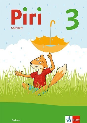 Buchcover und Innenansicht für das Buch: Piri 3 Sachunterricht. Arbeitsheft Klasse 3. Ausgabe für Sachsen