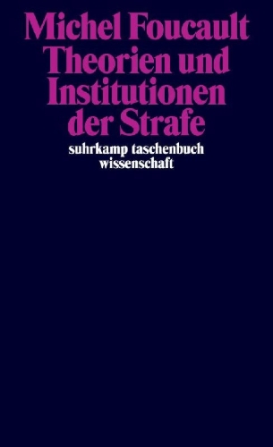 Buchcover und Innenansicht für das Buch: Théories et institutions pénales. Cours au Collège de France 1971-1972
