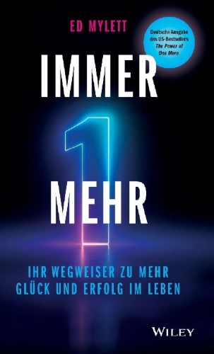 Buchcover und Innenansicht für das Buch: The Power of One More: The ultimate Guide to Happiness and Success