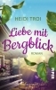 Buchcover und Innenansicht für das Buch: Liebe mit Bergblick