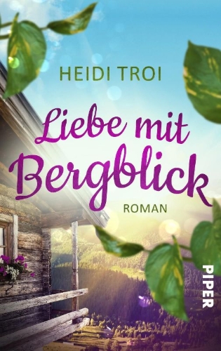 Buchcover und Innenansicht für das Buch: Liebe mit Bergblick
