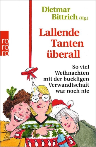Buchcover und Innenansicht für das Buch: Lallende Tanten überall