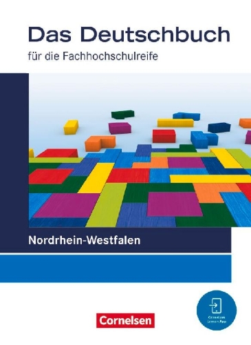 Buchcover und Innenansicht für das Buch: Das Deutschbuch 11./12. Schuljahr - Fachhochschulreife - Nordrhein-Westfalen - Schulbuch