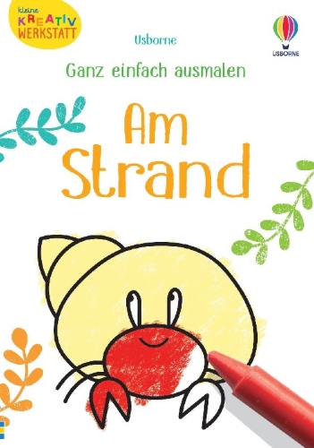 Buchcover und Innenansicht für das Buch: Kleine Kreativ-Werkstatt - Ganz einfach ausmalen: Am Strand