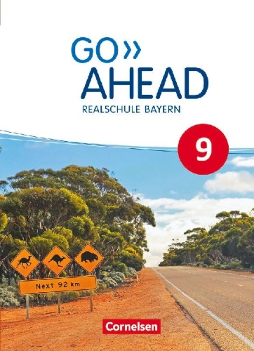 Buchcover und Innenansicht für das Buch: Go Ahead 9. Jahrgangsstufe - Ausgabe für Realschulen in Bayern - Schülerbuch
