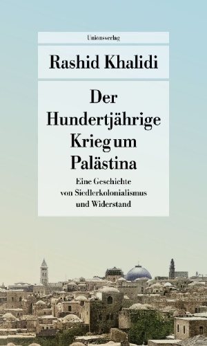 Buchcover und Innenansicht für das Buch: The Hundred Years' War on Palestine