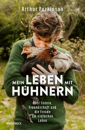 Buchcover und Innenansicht für das Buch: Chicken Boy, My Life with hens
