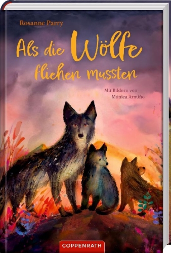 Buchcover und Innenansicht für das Buch: Als die Wölfe fliehen mussten