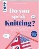 Buchcover und Innenansicht für das Buch: Do you speak knitting?