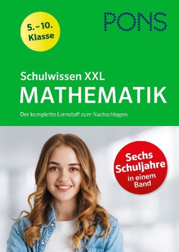 Buchcover und Innenansicht für das Buch: PONS Schulwissen XXL Mathematik 5.-10. Klasse