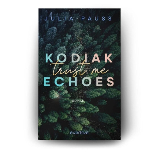 Buchcover und Innenansicht für das Buch: Kodiak Echoes - Trust me