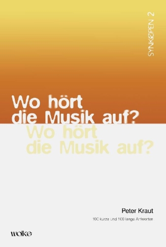 Buchcover und Innenansicht für das Buch: Wo hört die Musik auf?