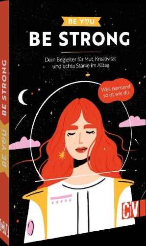 Buchcover und Innenansicht für das Buch: Be You - Be Strong