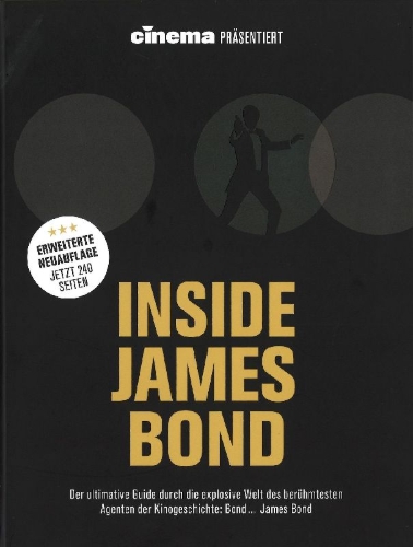 Buchcover und Innenansicht für das Buch: Cinema präsentiert: Inside James Bond (Erweiterte Neuausgabe)