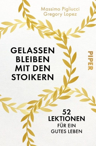 Buchcover und Innenansicht für das Buch: Gelassen bleiben mit den Stoikern