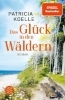 Buchcover und Innenansicht für das Buch: Das Glück in den Wäldern