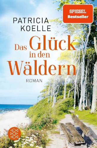 Buchcover und Innenansicht für das Buch: Das Glück in den Wäldern