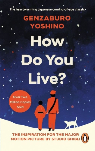 Buchcover und Innenansicht für das Buch: How Do You Live?