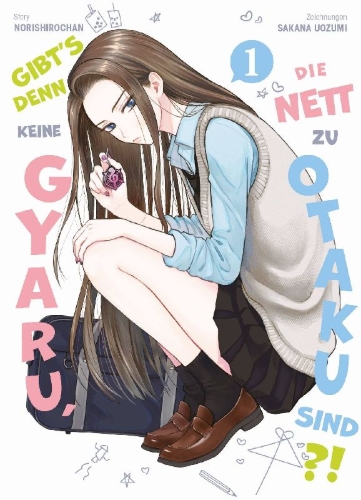 Buchcover und Innenansicht für das Buch: Gibt's denn keine Gyaru, die nett zu Otaku sind?! 01