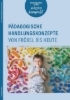 Buchcover und Innenansicht für das Buch: Pädagogische Handlungskonzepte von Fröbel bis heute