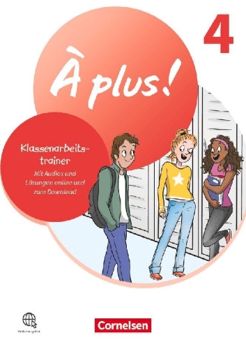 Buchcover und Innenansicht für das Buch: À plus ! 1. und 2. Fremdsprache. Band 4 - Klassenarbeitstrainer