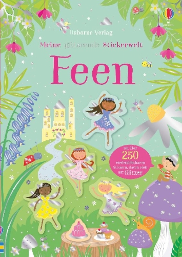 Buchcover und Innenansicht für das Buch: Meine glitzernde Stickerwelt: Feen