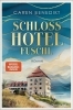 Buchcover und Innenansicht für das Buch: Schlosshotel Fuschl