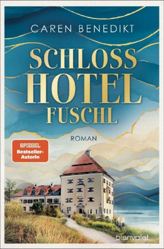 Buchcover und Innenansicht für das Buch: Schlosshotel Fuschl