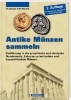 Buchcover und Innenansicht für das Buch: Antike Münzen sammeln