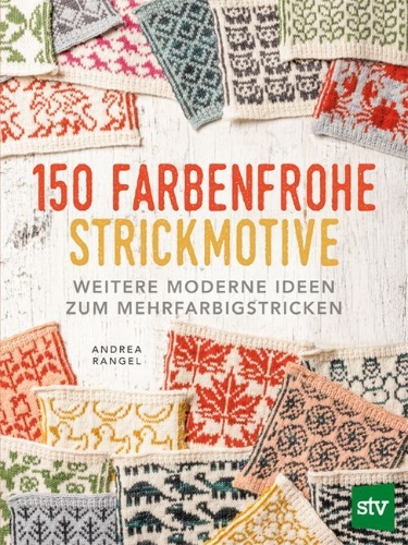 Buchcover und Innenansicht für das Buch: 150 farbenfrohe Strickmotive