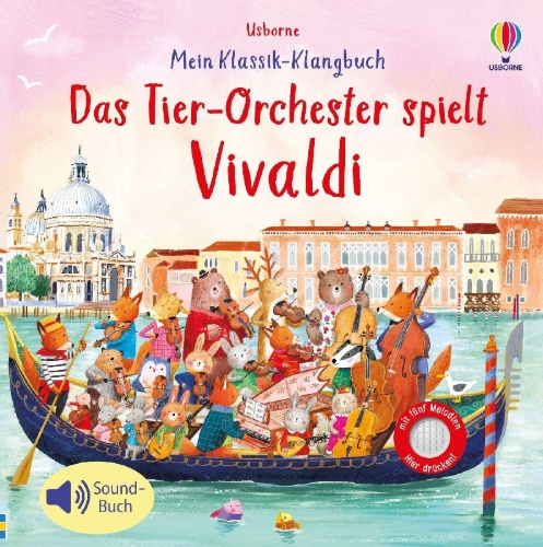 Buchcover und Innenansicht für das Buch: Mein Klassik-Klangbuch: Das Tierorchester spielt Vivaldi