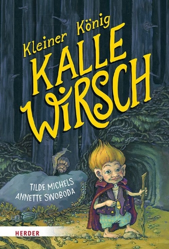 Buchcover und Innenansicht für das Buch: Kleiner König Kalle Wirsch