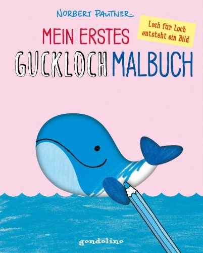 Buchcover und Innenansicht für das Buch: Mein erstes Guckloch-Malbuch (Wal)