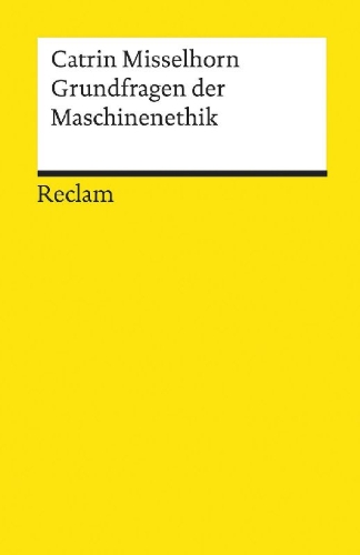 Buchcover und Innenansicht für das Buch: Grundfragen der Maschinenethik