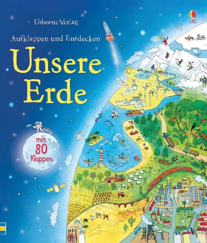 Buchcover und Innenansicht für das Buch: Aufklappen und Entdecken: Unsere Erde