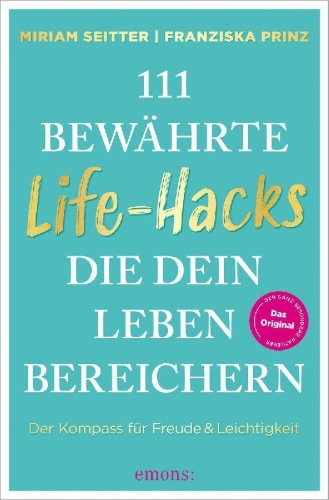 Buchcover und Innenansicht für das Buch: 111 bewährte Life-Hacks, die dein Leben bereichern