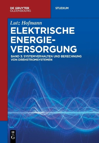 Buchcover und Innenansicht für das Buch: Systemverhalten und Berechnung von Drehstromsystemen