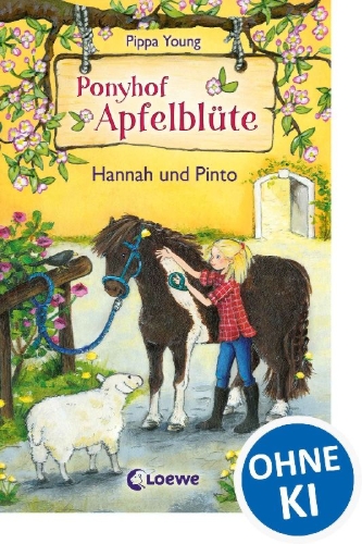 Buchcover und Innenansicht für das Buch: Ponyhof Apfelblüte 04. Hannah und Pinto