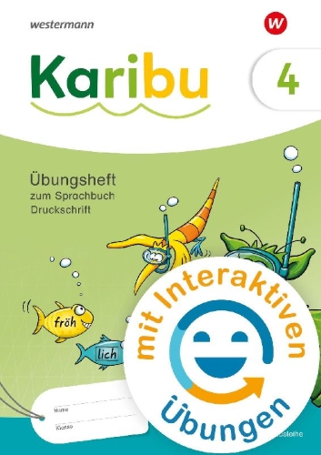 Buchcover und Innenansicht für das Buch: Karibu 4. Übungsheft 4 Druckschrift zum Sprachbuch mit interaktiven Übungen