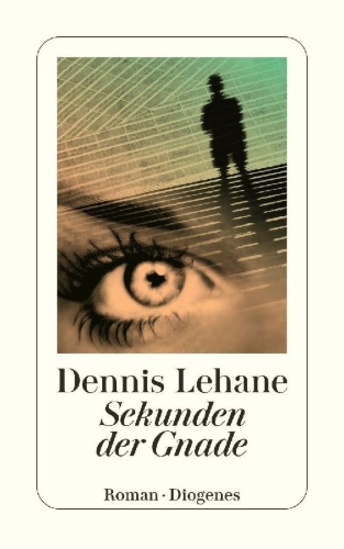 Buchcover und Innenansicht für das Buch: Lehane, D: Sekunden der Gnade