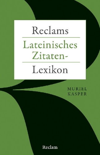 Buchcover und Innenansicht für das Buch: Reclams Lateinisches Zitaten-Lexikon