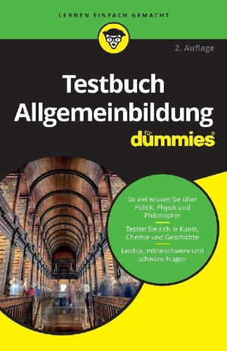Buchcover und Innenansicht für das Buch: Testbuch Allgemeinbildung für Dummies